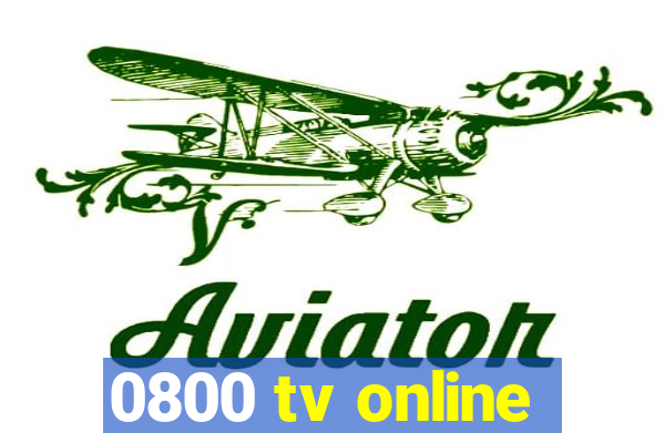 0800 tv online